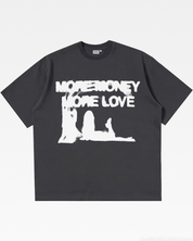 More Money More Love Tee