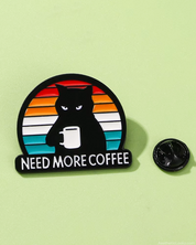 Need More Coffee Cat Pin