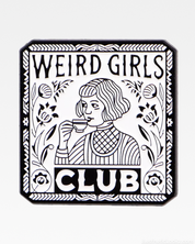 Weird Girls Club Pin
